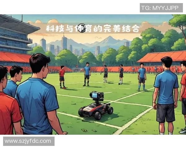 体育竞技新纪元:探索科技与训练融合带来的突破性进展与未来发展趋势 体育竞技新纪元:探索科技与训练融合带来的突破性进展与未来发展趋势